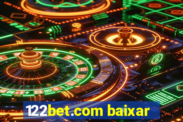 122bet.com baixar